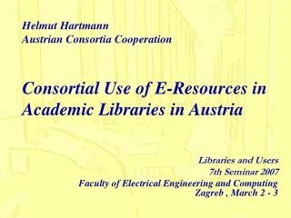 Consortial Use of E-Resources in Academic Libraries in Austria