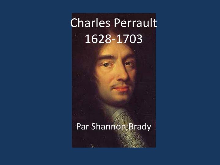 charles perrault 1628 1703