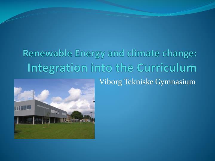 renewable energy and climate change integration into the curriculum