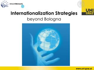 Internationalization Strategies beyond Bologna