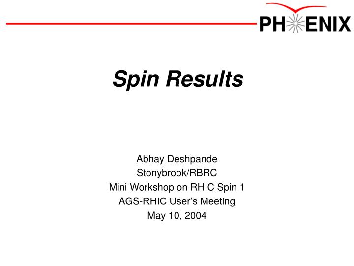 spin results