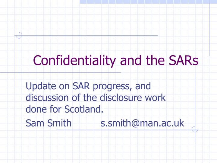 confidentiality and the sars