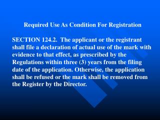 Required Use As Condition For Registration