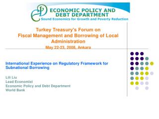 International Experience on Regulatory Framework for Subnational Borrowing Lili Liu