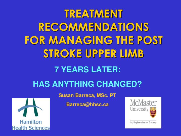 treatment recommendations for managing the post stroke upper limb