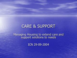CARE &amp; SUPPORT