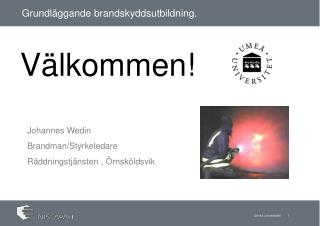 Grundläggande brandskyddsutbildning.