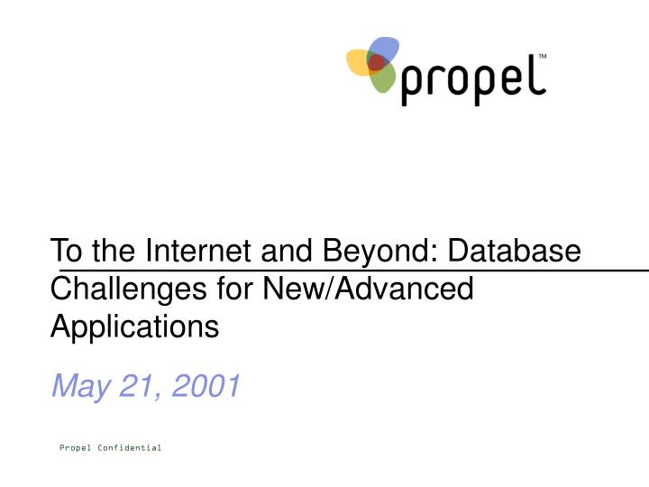 to the internet and beyond database challenges for new advanced applications