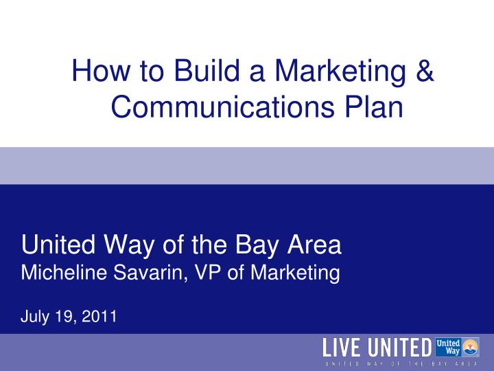 united way of the bay area micheline savarin vp of marketing