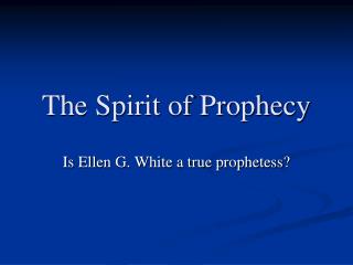 The Spirit of Prophecy