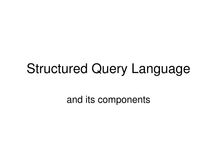 structured query language