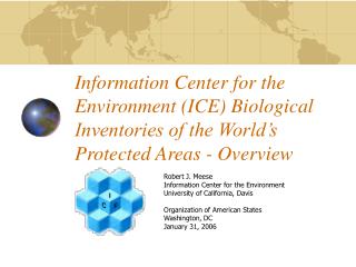 Robert J. Meese Information Center for the Environment University of California, Davis