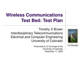 Wireless Communications Test Bed: Test Plan