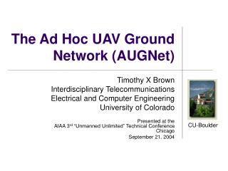 The Ad Hoc UAV Ground Network (AUGNet)