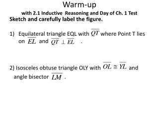 Warm-up with 2.1 Inductive Reasoning and Day of Ch. 1 Test