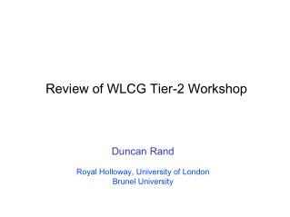 Review of WLCG Tier-2 Workshop