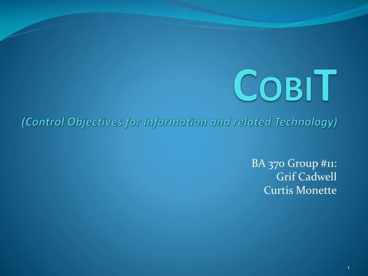 c obi t control objectives for information and related technology