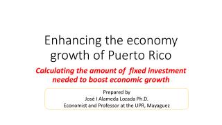 Enhancing the economy growth of Puerto Rico