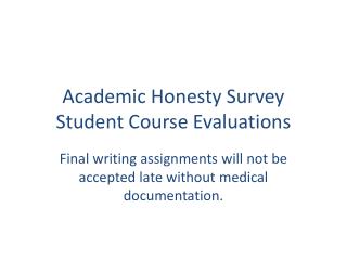 Academic Honesty Survey Student Course Evaluations