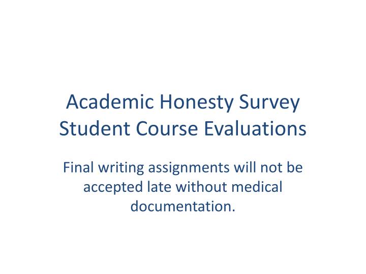 academic honesty survey student course evaluations