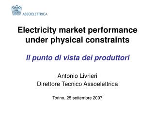 electricity market performance under physical constraints