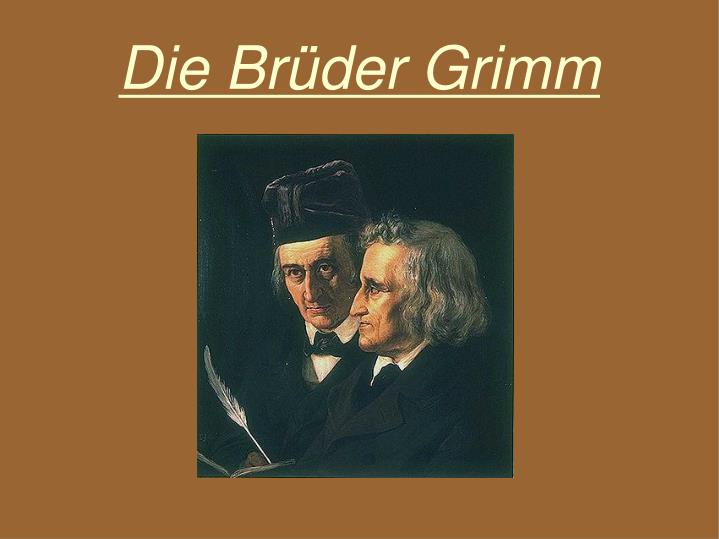 die br der grimm