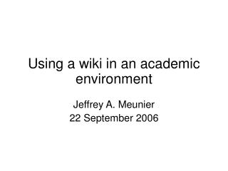 Using a wiki in an academic environment