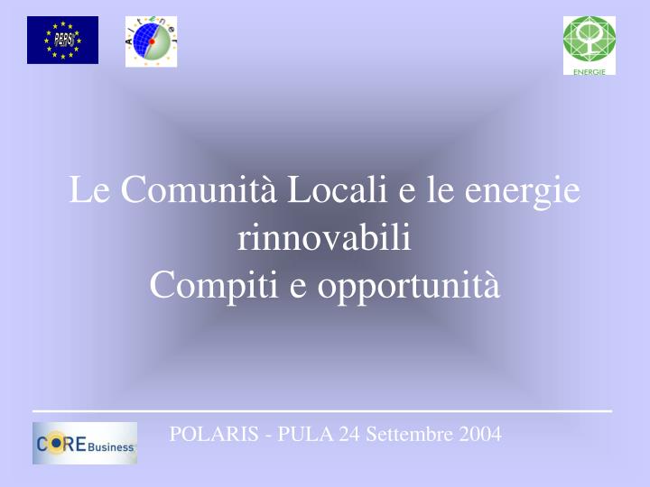 le comunit locali e le energie rinnovabili compiti e opportunit