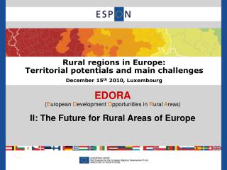 Rural regions in Europe: Territorial potentials and main challenges