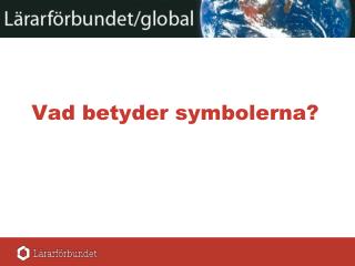 vad betyder symbolerna