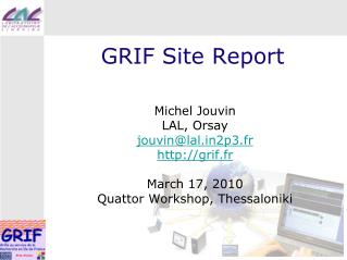 GRIF Site Report
