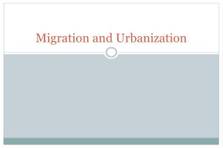 Migration and Urbanization