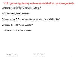 V12: gene-regulatory networks related to cancerogenesis