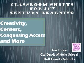 Classroom Shifts for 21 st Century Learning