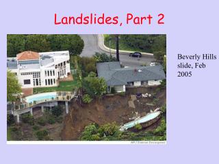 Landslides, Part 2