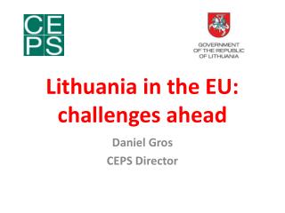 Lithuania in the EU: challenges ahead