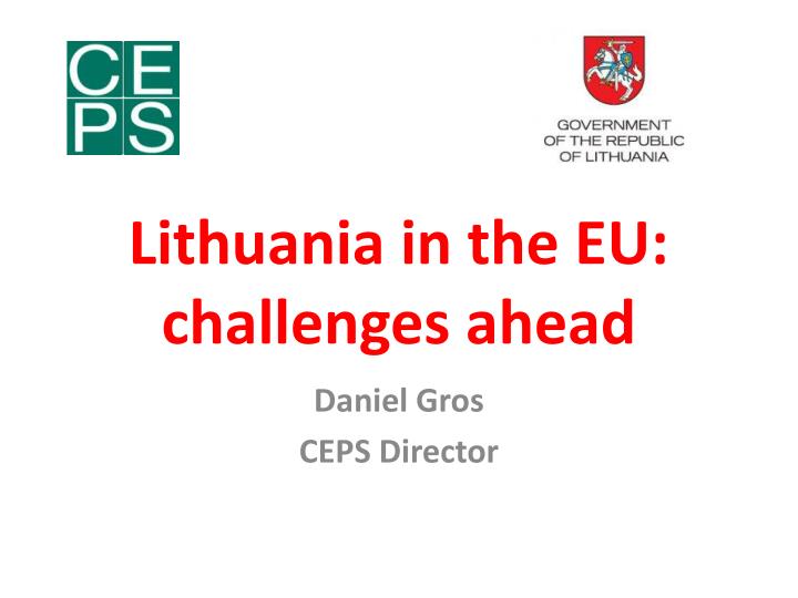 lithuania in the eu challenges ahead