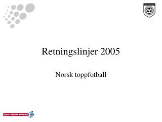 retningslinjer 2005