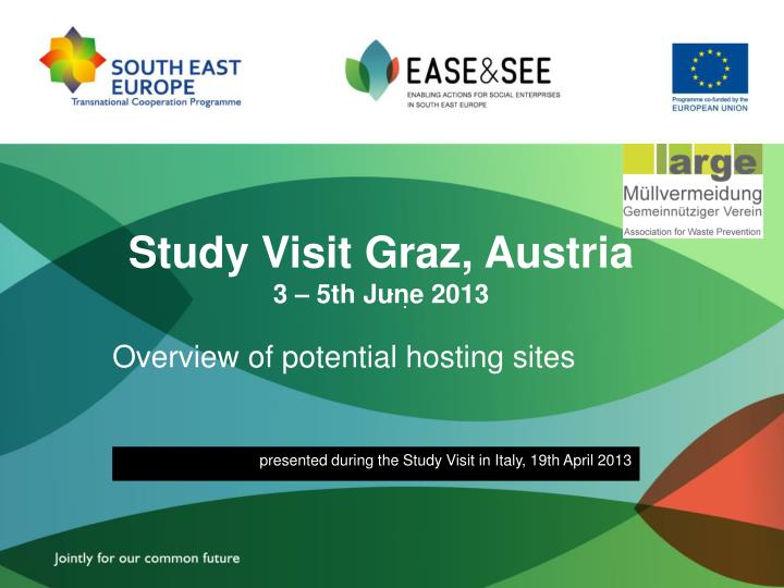 study visit graz austria 3 5th june 2013
