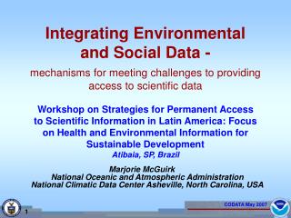 Integrating Environmental and Social Data -