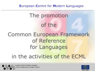 E uropean C entre for M odern L anguages
