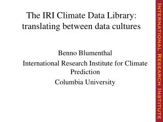 The IRI Climate Data Library: translating between data cultures