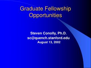 Graduate Fellowship Opportunities