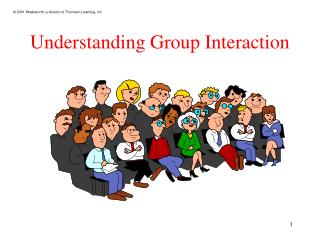 Understanding Group Interaction