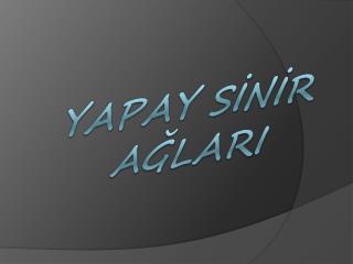 yapay s n r a lari