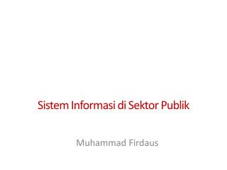 sistem informasi di sektor publik