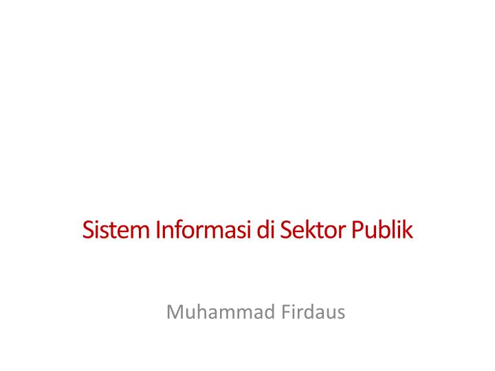 sistem informasi di sektor publik
