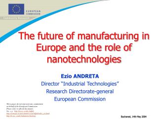 The future of manufacturing in Europe and the role of nanotechnologies