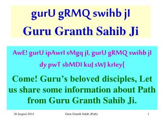gurU gRMQ swihb jI Guru Granth Sahib Ji