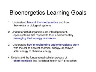 Bioenergetics Learning Goals